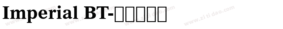 Imperial BT字体转换
